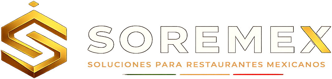 Soremex — Soluciones para Restaurantes Mexicanos